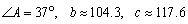<strong>Solve the triangle. </strong> A) B) C) D) E) none of these