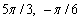 <strong>Find the radian measure that corresponds to each degree measure. , </strong> A) B) C) D) E)