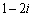 <strong>Evaluate the expression and write in the form </strong> A) B) C) D) E)