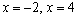 <strong>Find all vertical asymptotes of the function </strong> A) B) C) D) E)