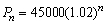 A city was incorporated in 2004 with a population of 45,000. It is expected that the population will increase at a rate of 2% per year. The population n years after 2004 is given by the sequence a) Find the first 5 terms of the sequence b) Find the population in 2014.