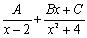 <strong>Write out the form of the partial fraction decomposition of </strong> A) B) C) D) E)none