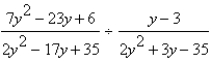 Perform the division and simplify.  