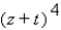 Use the binomial theorem to expand the binomial.  