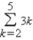Evaluate the sum.  