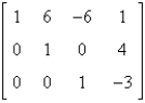 <strong>Determine whether the matrix is in row-echelon form. If it is, determine if it is also in reduced row-echelon form. </strong> A) row-echelon form B) row-echelon form and reduced row-echelon form C) neither