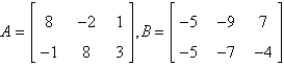 <strong>If possible, find 3A - 2B. </strong> A) B) C) not possible D) E)