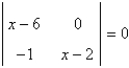 <strong>Solve for x given the following equation involving a determinant. </strong> A) B) C) D) E)