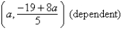 <strong>Solve using any method. </strong> A) B) C) D) E) inconsistent
