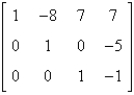 <strong>Determine whether the matrix is in row-echelon form. If it is, determine if it is also in reduced row-echelon form. </strong> A) row-echelon form and reduced row-echelon form B) row-echelon form C) neither
