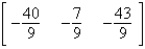 <strong>Evaluate the expression. </strong> A) B) C) not possible D) E)
