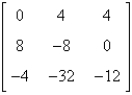 <strong>Find the determinant of .</strong> A) -828 B) 512 C) -768 D) -736 E) -64