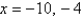 <strong>Solve for x given the following equation involving a determinant. </strong> A) B) C) D) E)