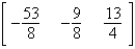 <strong>Evaluate the expression. </strong> A) B) C) D) E) not possible