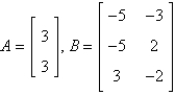 <strong>If possible, find AB. </strong> A) B) C) D) E) not possible