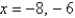 <strong>Solve for x given the following equation involving a determinant. </strong> A) B) C) D) E)