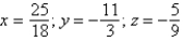 <strong>Use Cramer's Rule to solve the following system of linear equations: </strong> A) B) C) D) E)