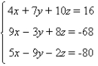 Solve the system, if possible.  