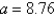 <strong>Given , , and , use the Law of Sines to solve the triangle for the value of a. Round answer to two decimal places. </strong> A) B) C) D) E)