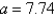 <strong>Given , , and , use the Law of Sines to solve the triangle for the value of a. Round answer to two decimal places. </strong> A) B) C) D) E)