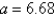 <strong>Given , , and , use the Law of Sines to solve the triangle for the value of a. Round answer to two decimal places. </strong> A) B) C) D) E)