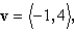 <strong>Given vectors and determine the quantity indicated below. </strong> A) -6 B) -21 C) 36 D) -18 E) 78