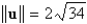 <strong>Use the dot product to find the magnitude of u if </strong> A) B) C) D) E)