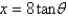  <strong>If   , use trigonometric substitution to write   as a trigonometric function of  \theta , where   .</strong> A)   B)   C)   D)   E)   <div style=padding-top: 35px>  