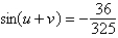 <strong>Find the exact value of   given that   and   . (Both u and v are in Quadrant II.)</strong> A)   B)   C)   D)   E)   <div style=padding-top: 35px> 