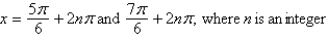 <strong>Solve the multiple-angle equation.  </strong> A)   B)   C)   D)   E)   <div style=padding-top: 35px> 