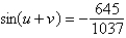 <strong>Find the exact value of   given that   and   . (Both u and v are in Quadrant II.)</strong> A)   B)   C)   D)   E)   <div style=padding-top: 35px> 