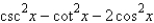 <strong>Multiply; then use fundamental identities to simplify the expression below and determine which of the following is not equivalent.  </strong> A)   B)   C)   D)   E)   <div style=padding-top: 35px> 