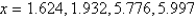 <strong>Use a graphing utility to approximate the solutions (to three decimal places) of the given equation in the interval   .  </strong> A)   B)   C)   D)   E)   <div style=padding-top: 35px> 