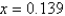 <strong>Use a graphing utility to approximate the solutions (to three decimal places) of the given equation in the interval   .  </strong> A)   B)   C)   D)   E)   <div style=padding-top: 35px> 