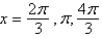 <strong>Find the exact solutions of the given equation in the interval   .  </strong> A)   B)   C)   D)   E)   <div style=padding-top: 35px> 