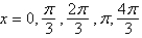 <strong>Find the exact solutions of the given equation in the interval   .  </strong> A)   B)   C)   D)   E)   <div style=padding-top: 35px> 