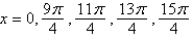 <strong>Find all solutions of the given equation in the interval   .  </strong> A)   B)   C)   D)   E)   <div style=padding-top: 35px> 