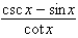 <strong>Use a graphing utility to determine which of the trigonometric functions is equal to the following expression.  </strong> A)   B)   C)   D)   E)   4 <div style=padding-top: 35px> 