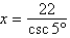<strong>Using the figure below, if , determine the exact value of x. </strong> A) B) C) D) E)