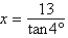 <strong>Using the figure below, if , determine the exact value of x. </strong> A) B) C) D) E)