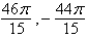 <strong>Determine two coterminal angles (one positive and one negative) for .</strong> A) B) C) D) E)