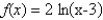 <strong>Identify the x-intercept of the function .</strong> A) B) C) D) E) The function has no x-intercept.
