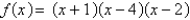 <strong>Using the factors and , find the remaining factor(s) of and write the polynomial in fully factored form.</strong> A) B) C) D) E)