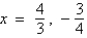 <strong>Find all the real zeros of .</strong> A) B) C) D) E)