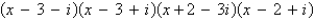 <strong>Write as a product of linear factors.</strong> A) B) C) D) E)