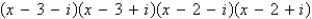 <strong>Write as a product of linear factors.</strong> A) B) C) D) E)