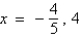 <strong>If is a root of , use synthetic division to factor the polynomial completely and list all real solutions of the equation.</strong> A) ; B) ; C) ; D) ; E) ;