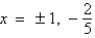 <strong>Find all the real zeros of .</strong> A) B) C) D) E)