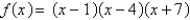 <strong>Using the factors and , find the remaining factor(s) of and write the polynomial in fully factored form.</strong> A) B) C) D) E)