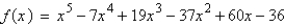 <strong>Find all the rational zeros of the function .</strong> A) B) C) D) E)